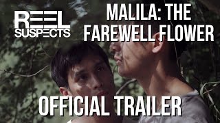 MALILA, THE FAREWELL FLOWER // A film by Anucha Boonyawatana //  Trailer