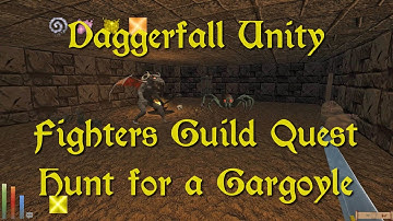 Daggerfall Unity — 94 — Fighters Guild Quest — Hunt for a Gargoyle