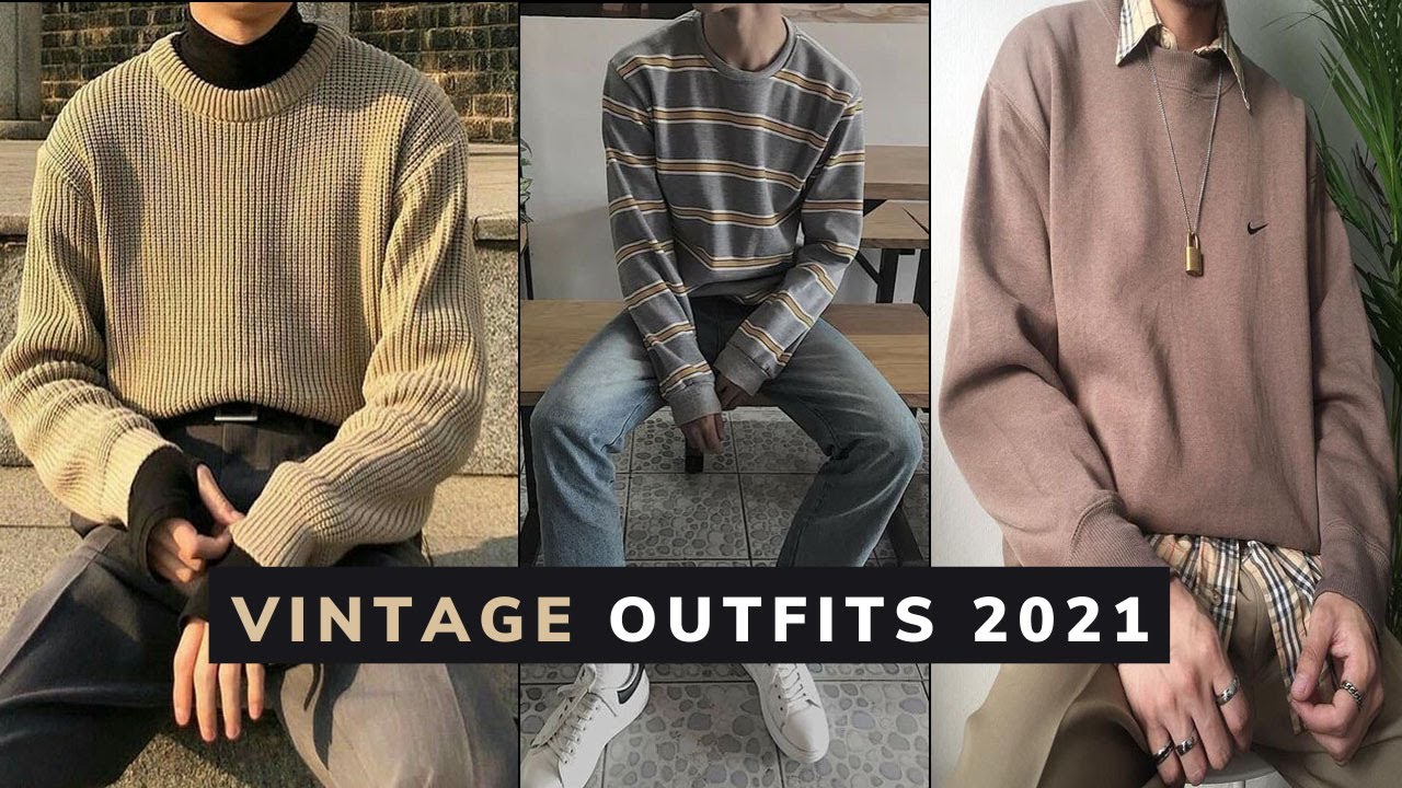 Vintage Outfits Ideas For Guys 2021 | How To Style Vintage Clothing For ...