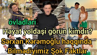 Serxan Keremoglu Eslinde Kimdir?