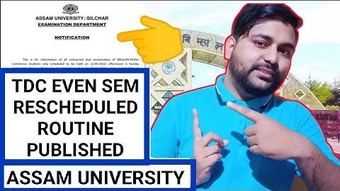 Assam University TDC revised routine | Even Sem new notice | Pranoy Roy