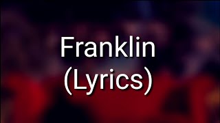 Paramore - Franklin (Lyrics)