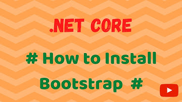 Part 42 - How to Install Bootstrap IN ASP.NET Core MVC