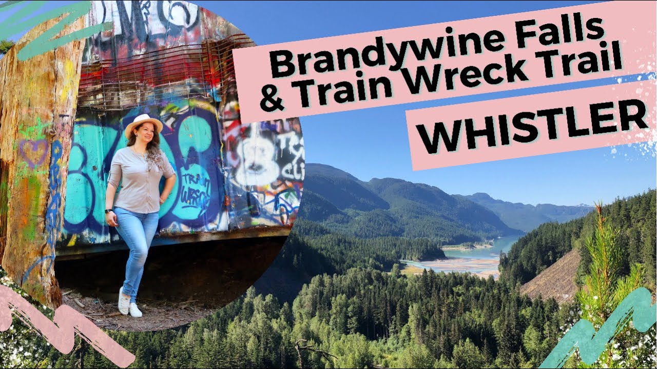 Brandywine Falls and Train Wreck Trail WHISTLER, Canada YouTube