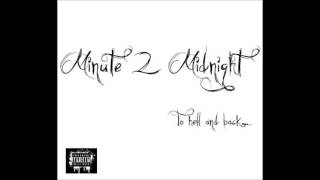 Minute 2 Midnight - Last Chances