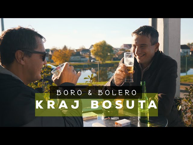 BORO & BOLERO BAND - KRAJ BOSUTA (OFFICIAL VIDEO 2024) class=