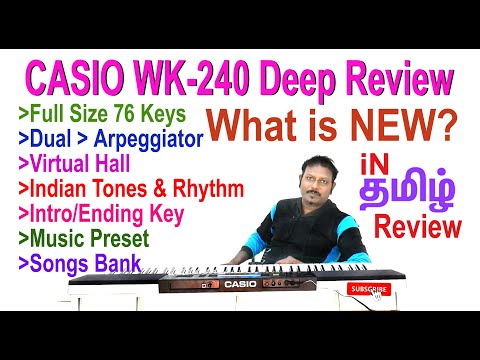 தமிழ் Casio WK-240 Deep Review Tamil | All Indian Tones & Rhythms | Live  Demo | 76 Keys | HD Video - YouTube