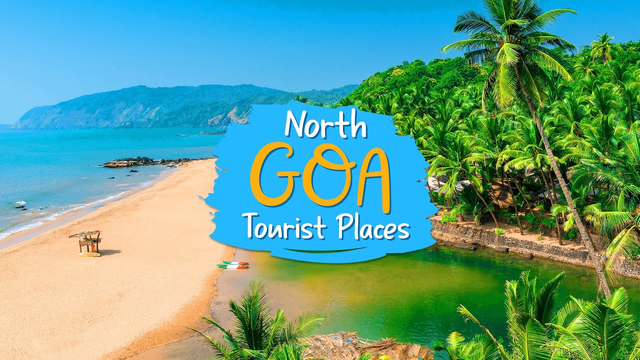 north goa best tourist places