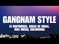 Gangnam Style (Lyrics) - Mas Musiq, Daliwonga feat. Dj Maphorisa & Kabza De Small
