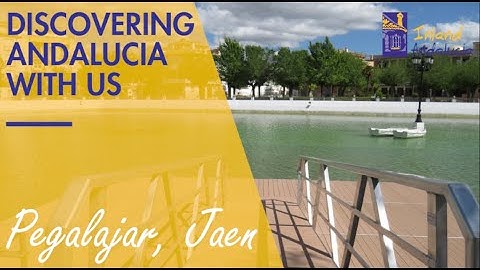 Discovering Andalucia with us: Pegalajar, Jaén