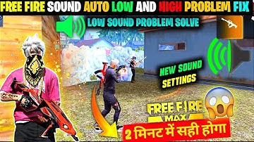 Free Fire Automatically Sound Low And High Problem Solve | Free Fire Sound Problem | FF Low Sound