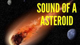 Asteroid sound