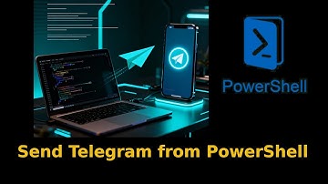 How to send Telegram messages from a PowerShell script (Updated)