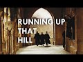 Harry Potter | Running Up That Hill