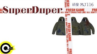 頑童MJ116【Super Duper】Official Lyric Video