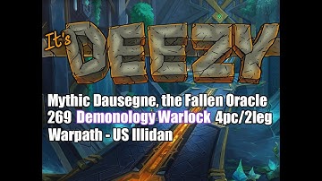 Mythic Dausegne, the Fallen Oracle Demonology Warlock Sepulcher of the First Ones