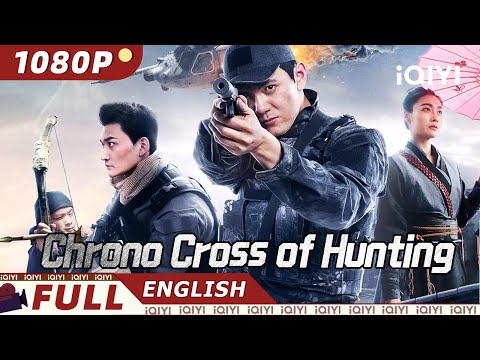 【ENG SUB】Chrono Cross of Hunting | Action/Sci-fi | Chinese Movie 2024 | iQIYI Movie English