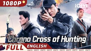 【ENG SUB】Chrono Cross of Hunting | Action/Scifi | Chinese Movie 2024 | iQIYI Movie English