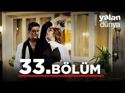 Yalan Dünya 33. Bölüm