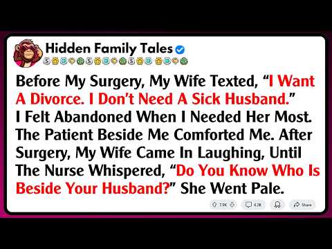 Before My Surgery, My Wife Texted, “I Want A Divorce. I Don’t Need A Sick Husband.” I Felt...