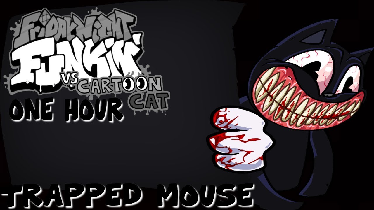 Trapped Mouse Song - Friday Night Funkin' VS Cartoon Cat 1.5 - [FULL SONG] - (1 HOUR)