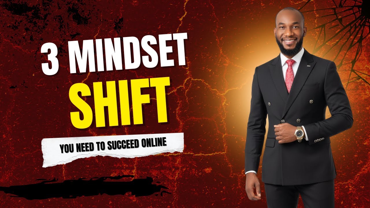 The 3 Mindset Shift You Need to Succeed Online | Digital Wealth Show ...