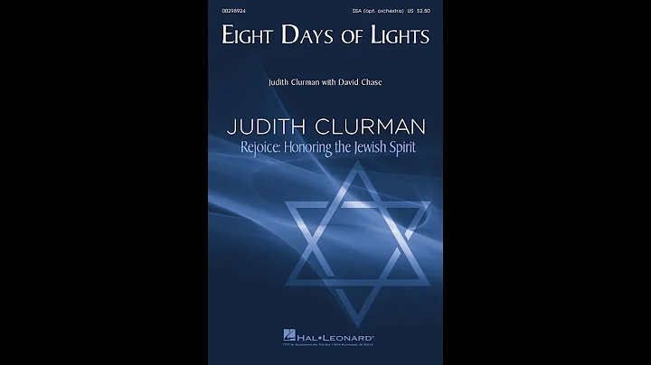 Eight Days of Lights (SSA Choir) - by Judith Clurm...