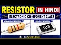 Resistor Explained in Hindi || By: Purendra Kumar Shakya