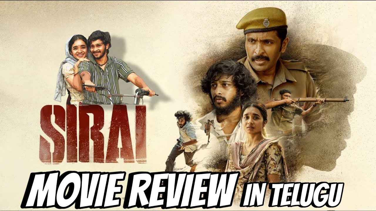 SIRAI Movie Review in Telugu 