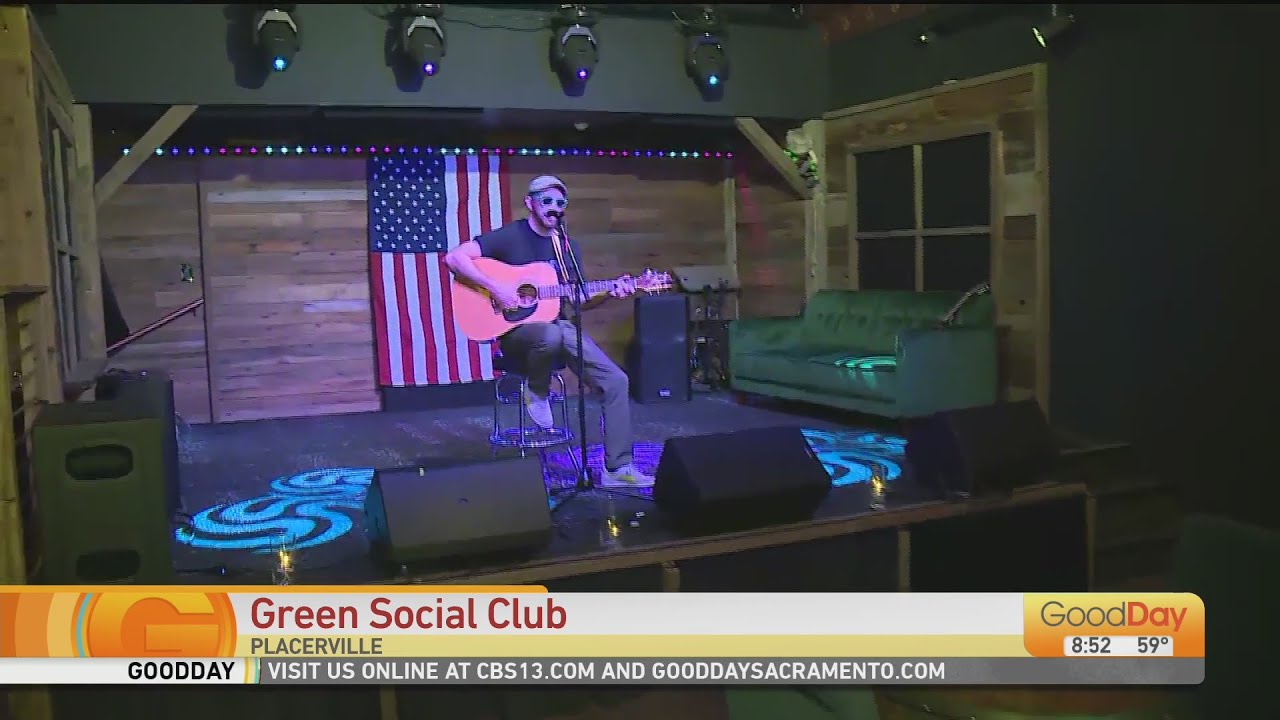 Green Social Club in Placerville YouTube