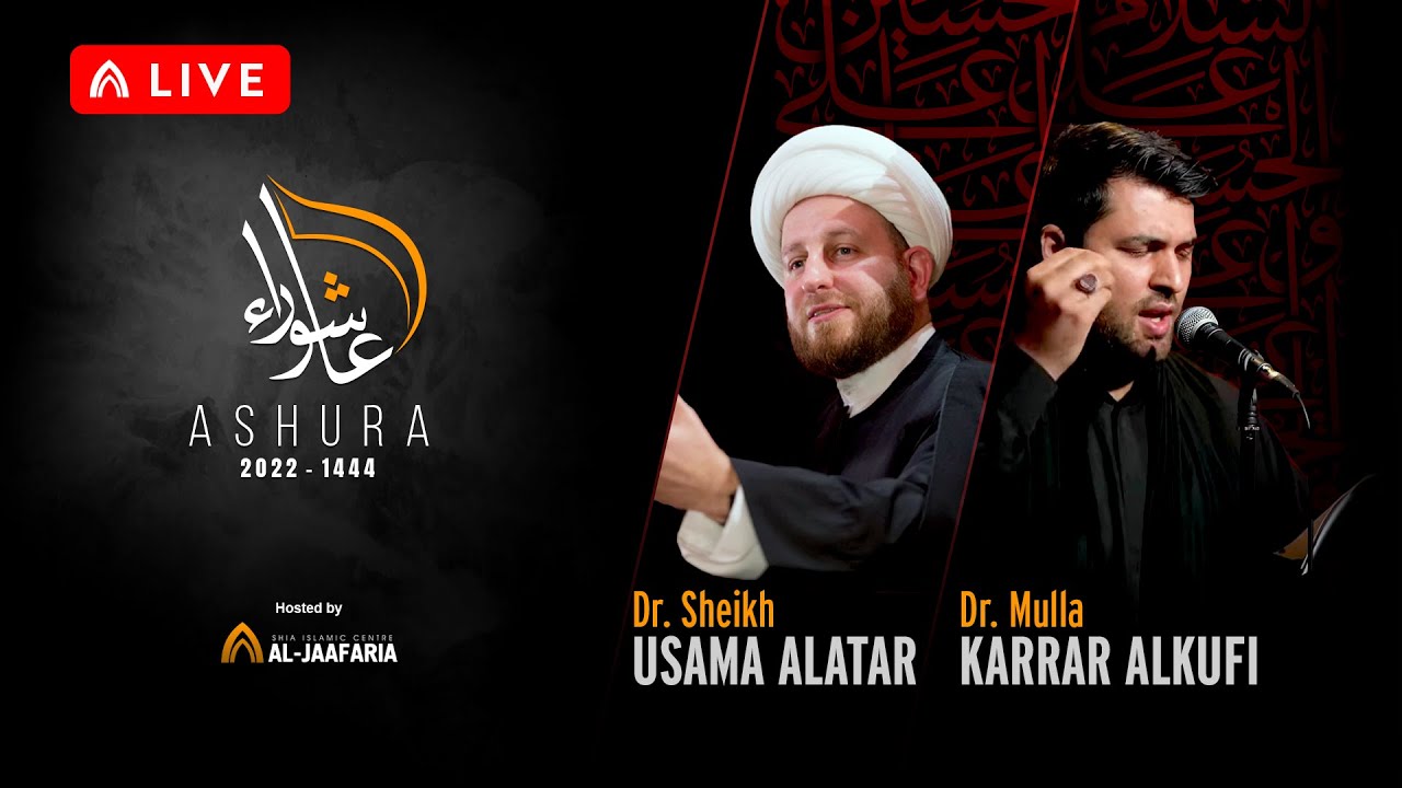 02 Muharram 2022 - Dr. Sheikh Usama Alatar & Dr. Mulla Karrar