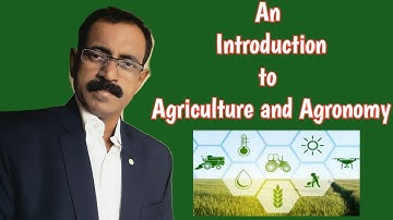 An Introduction to Agriculture and Agronomy