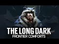 Финальный пошив и первый выгул элитной шубы 🦆 The Long Dark part 3: Frontier Comforts [2023 PC]