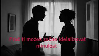 PROČ TĚ TVŮJ MOZEK PŘESVĚDČÍ, ŽE ČLOVĚK, KTERÝ TI UBLIŽOVAL, BYL NAKONEC VLASTNĚ SKVĚLÝ