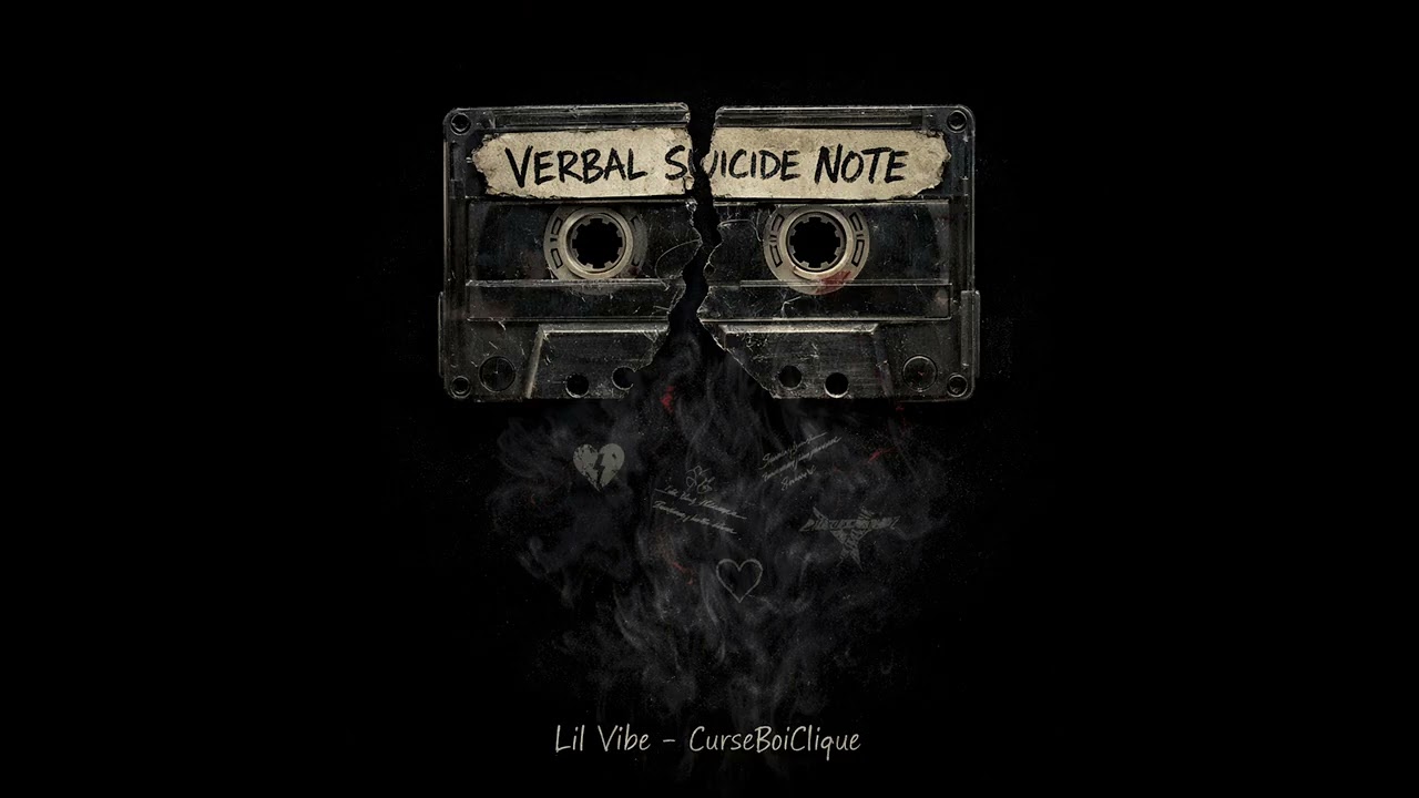 Verbal S*iclde Note (ft CurseBoiClique)