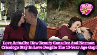 Love Actually  How Beauty Gonzalez And Norman Crisologo Stay In Love Despite The 15 Year Age Gap! Net Worth