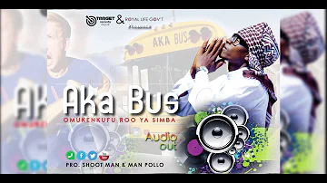 Aka Bus - Roo Ya Simba ( 2019 Official Audio )