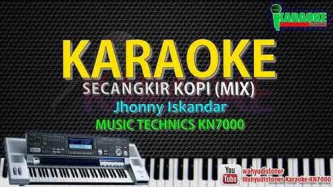 #SECANGKIR KOPI ( JHONNY ISKANDAR ) RENIX DANGDUT KN7000!!!