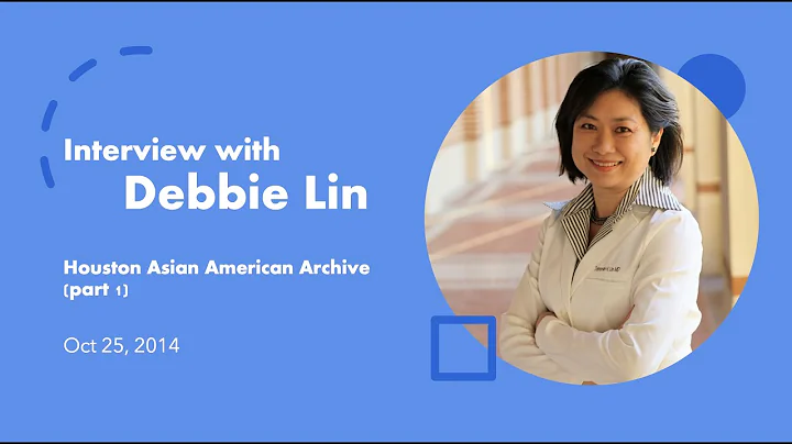 Interview with Dr. Deborah Lin (part 1) | Houston ...