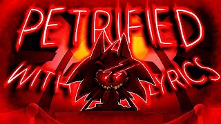 Petrified With Lyrics 2017X Fnf Cover