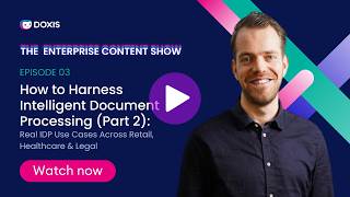 Episode 3 (Part 2): Real IDP Use Cases Across Retail, Healthcare & Legal