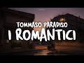 Tommaso Paradiso I ROMANTICI Testo Lyrics Sanremo 2026 