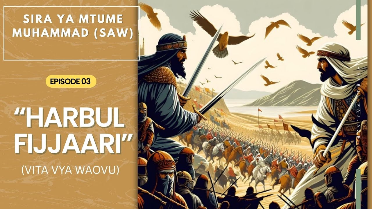 SIRA YA MTUME ep 03|| HARBUL FIJJAARI ||USTADH ABU ABDILLAH AL-RAAWI || 28/1/2026.