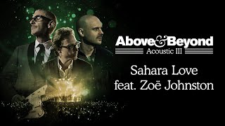 Above & Beyond Ft. Zoë Johnston - Sahara Love