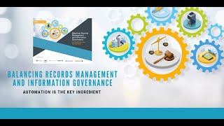 Balancing Records Management and Information Governance - Analyst Briefing