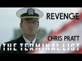 Revenge by james reece chris pratt the terminal list  