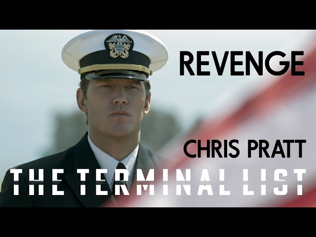 REVENGE by James Reece (Chris Pratt). The Terminal List . 📜 class=