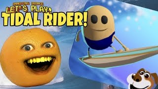 Annoying Orange Plays - Tidal Rider