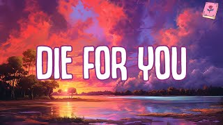 The Weeknd - DIE FOR YOU (Lyrics) || Mix Playlist || The Chainsmokers, Ed Sheeran,... Mix Lyrics