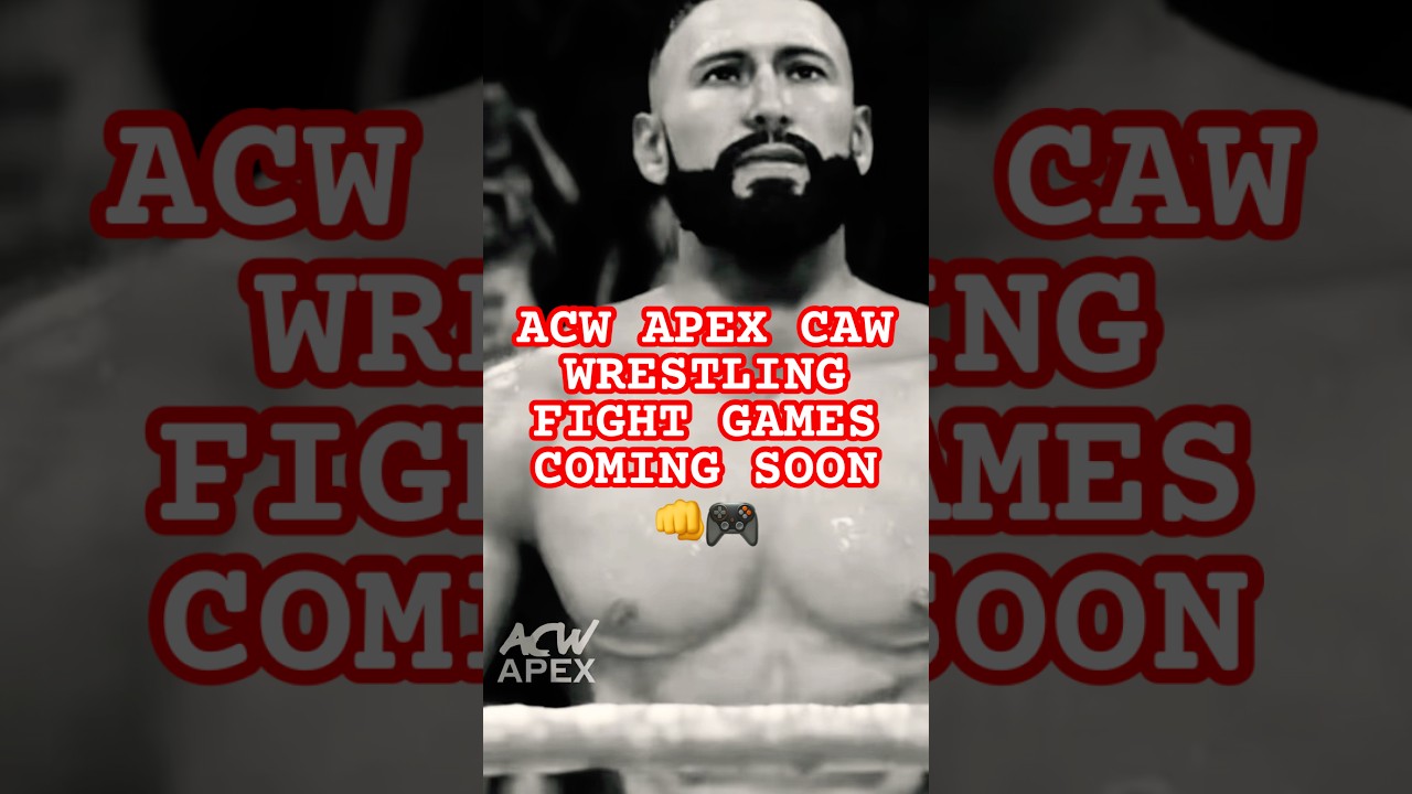 ACW APEX CAW WRESTLING: FIGHT GAMES COMING SOON 👊🎮